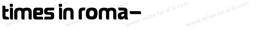 times in roma字体转换